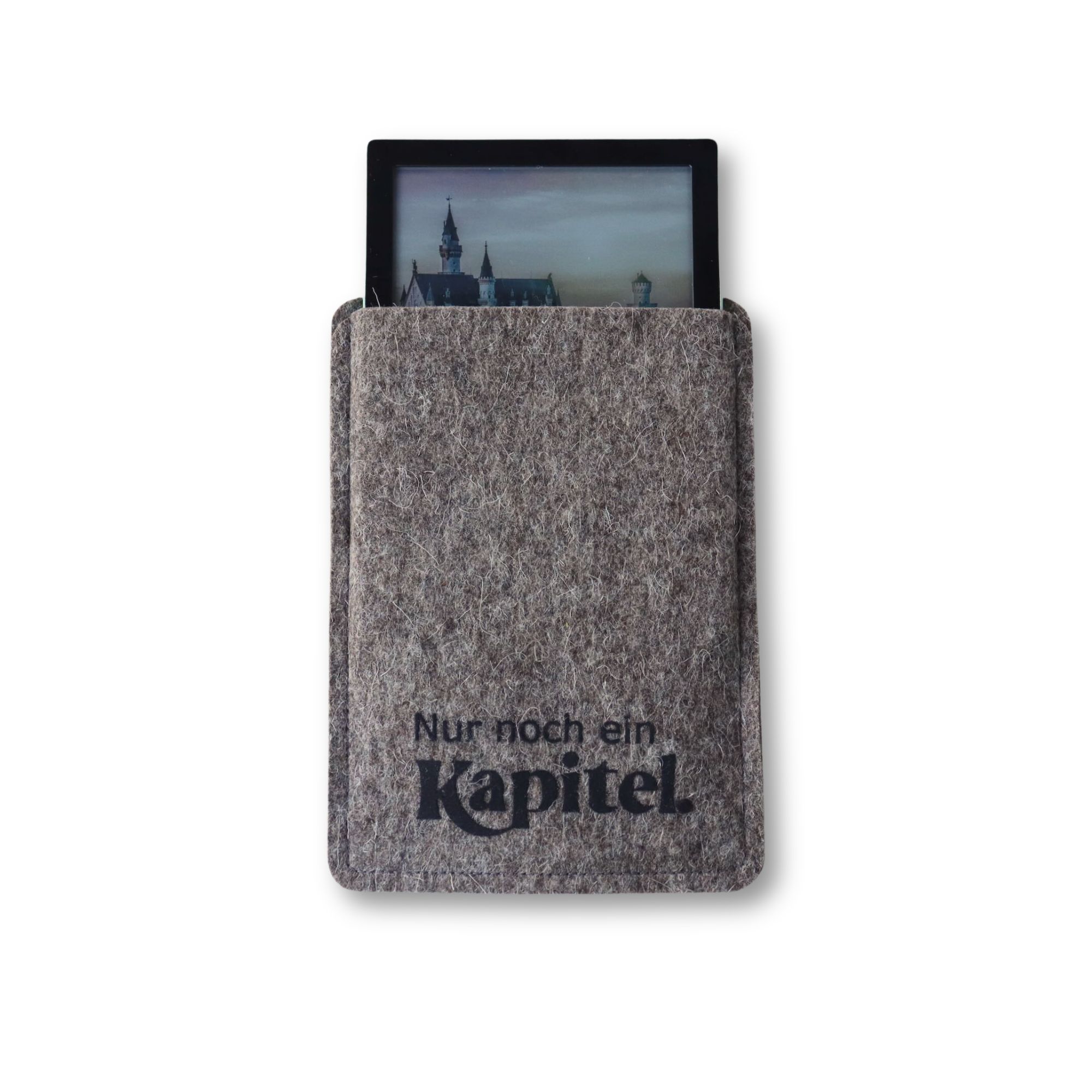 Ebook Reader Hülle aus Filz mit Print "Nur noch ein Kapitel"