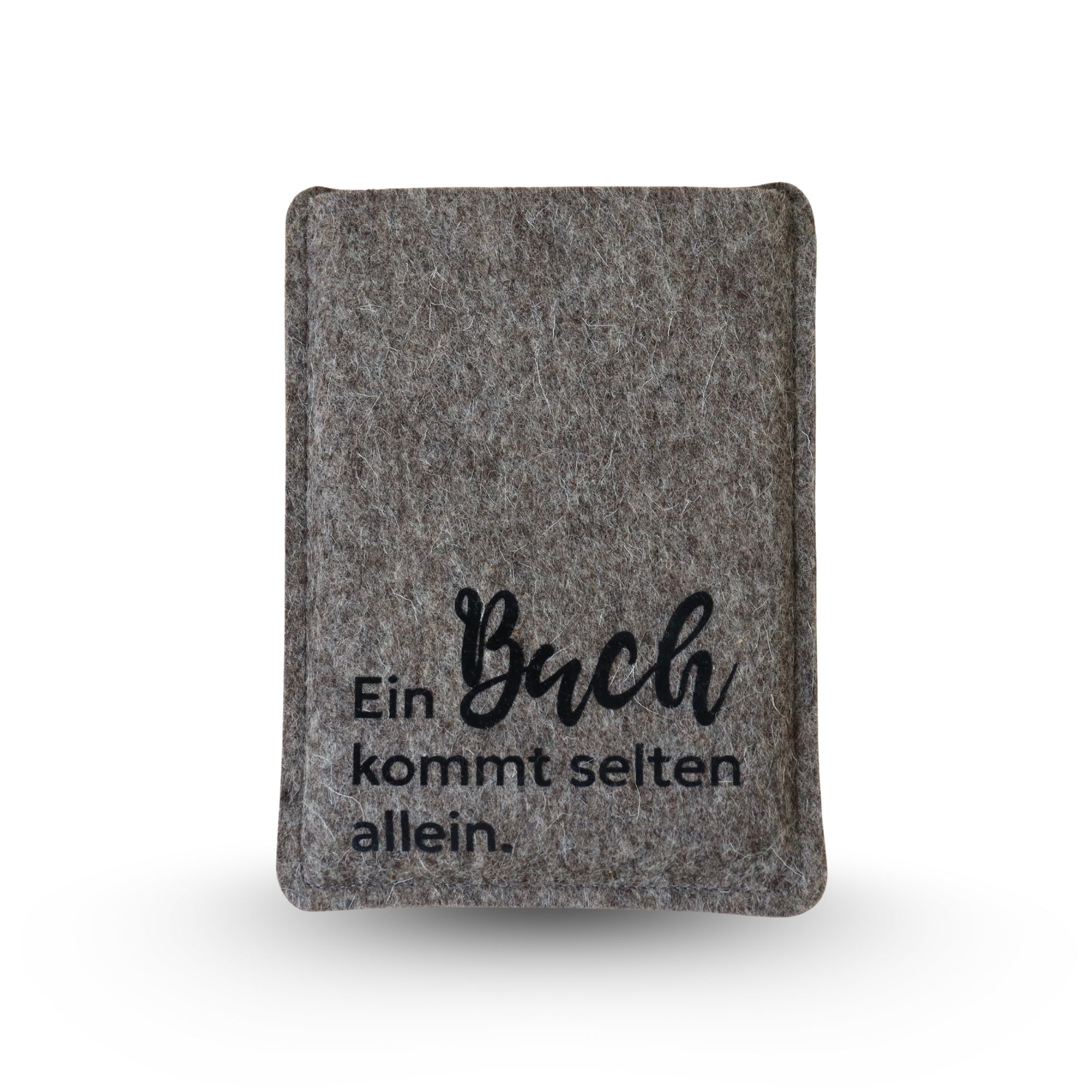 Ereader Hülle aus Filz mit Print "Ein Buch kommt selten allein."
